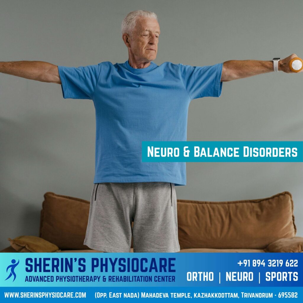 Physiotherapy for neurological and balance disorders in Trivandrum